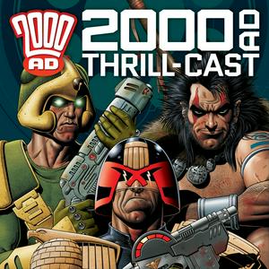 Lyssna på The 2000 AD Thrill-Cast i appen