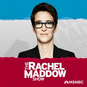 Lyssna på The Rachel Maddow Show i appen