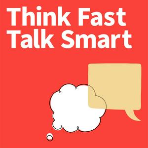 Lyssna på Think Fast Talk Smart: Communication Techniques i appen