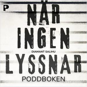 Lyssna på När ingen lyssnar - Poddboken i appen