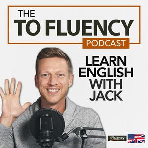 Lyssna på To Fluency Podcast: English with Jack i appen