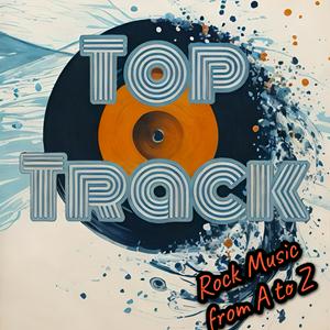 Lyssna på Top Track: Rock Music from A to Z! i appen