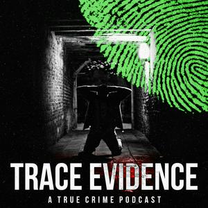 Lyssna på Trace Evidence i appen