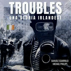 Lyssna på Troubles - Una Storia Irlandese i appen