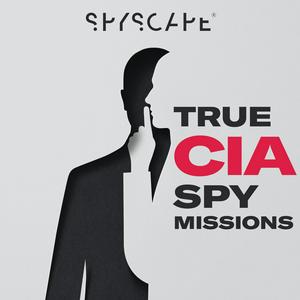 Lyssna på True CIA Spy Missions | Espionage | Detective | Politics i appen