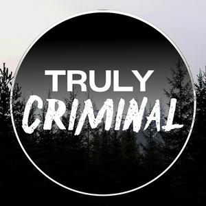 Lyssna på Truly Criminal Podcast i appen