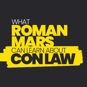 Lyssna på What Roman Mars Can Learn About Con Law i appen