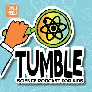 Lyssna på Tumble Science Podcast for Kids i appen