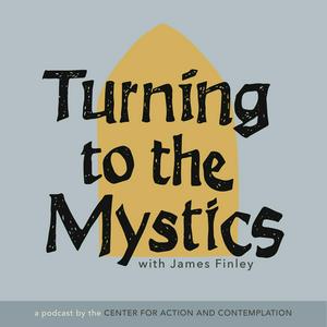 Lyssna på Turning to the Mystics with James Finley i appen