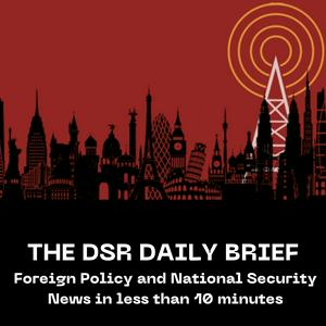 Lyssna på The DSR Daily Brief i appen