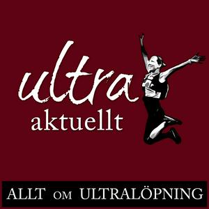 Lyssna på Ultraaktuellt - allt om ultralöpning i appen