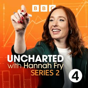 Lyssna på Uncharted with Hannah Fry i appen