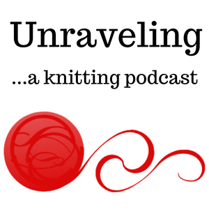 Lyssna på Unraveling ...a knitting podcast i appen