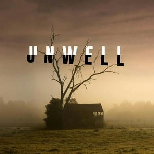 Lyssna på Unwell, a Midwestern Gothic Mystery i appen