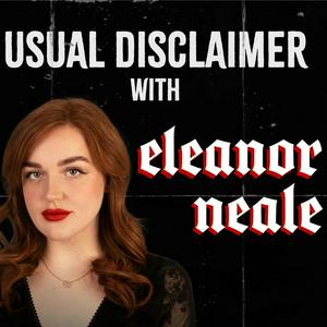 Lyssna på Usual Disclaimer with Eleanor Neale i appen