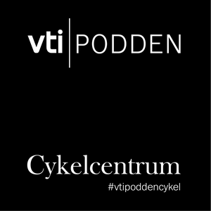 Lyssna på VTI-podden Cykelcentrum i appen