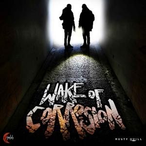 Lyssna på Wake Of Corrosion i appen