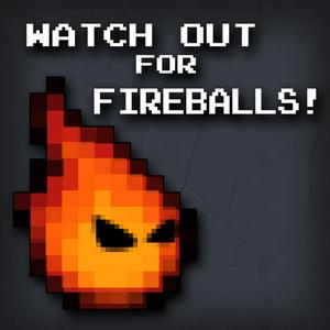 Lyssna på Watch Out for Fireballs! i appen