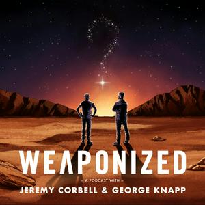 Lyssna på WEAPONIZED with Jeremy Corbell & George Knapp i appen