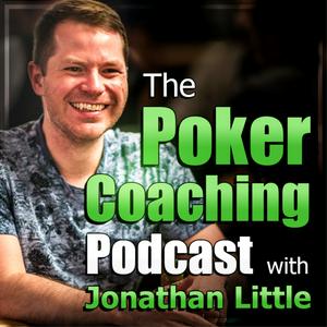 Lyssna på The Poker Coaching Podcast with Jonathan Little i appen