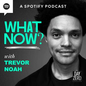 Lyssna på What Now? with Trevor Noah i appen