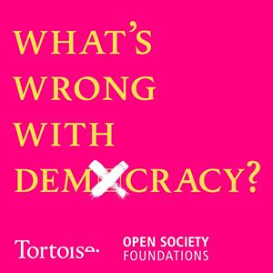 Lyssna på What's Wrong with Democracy? i appen