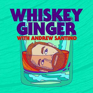 Lyssna på Whiskey Ginger with Andrew Santino i appen