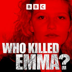 Lyssna på Who Killed Emma? i appen