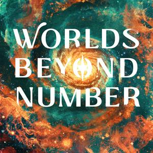 Lyssna på Worlds Beyond Number i appen