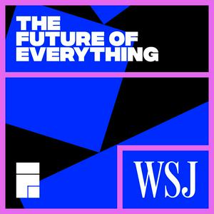 Lyssna på WSJ’s The Future of Everything i appen